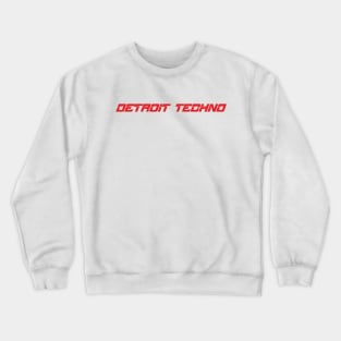 DETROIT TECHNO Crewneck Sweatshirt